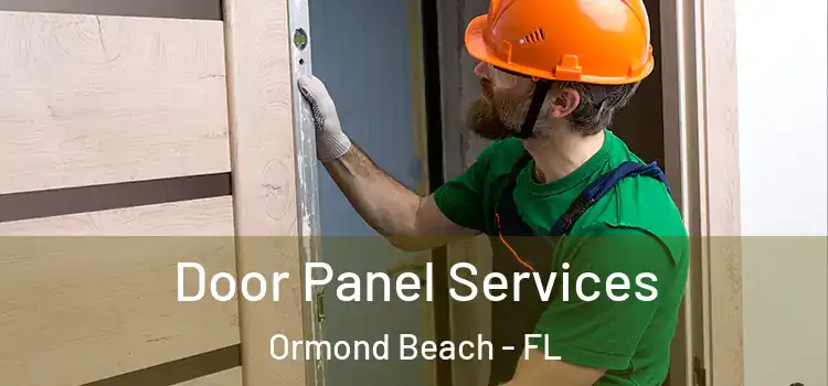 Door Panel Services Ormond Beach - FL